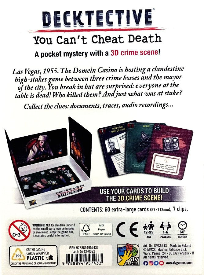 Toimit Decktectiven You Can't Cheat Death rikosmysteeripelissä itse rikosetsivänä